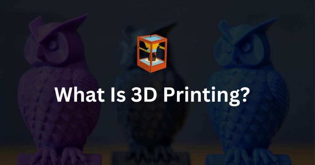 what is 3d printing