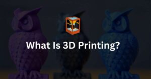 what is 3d printing