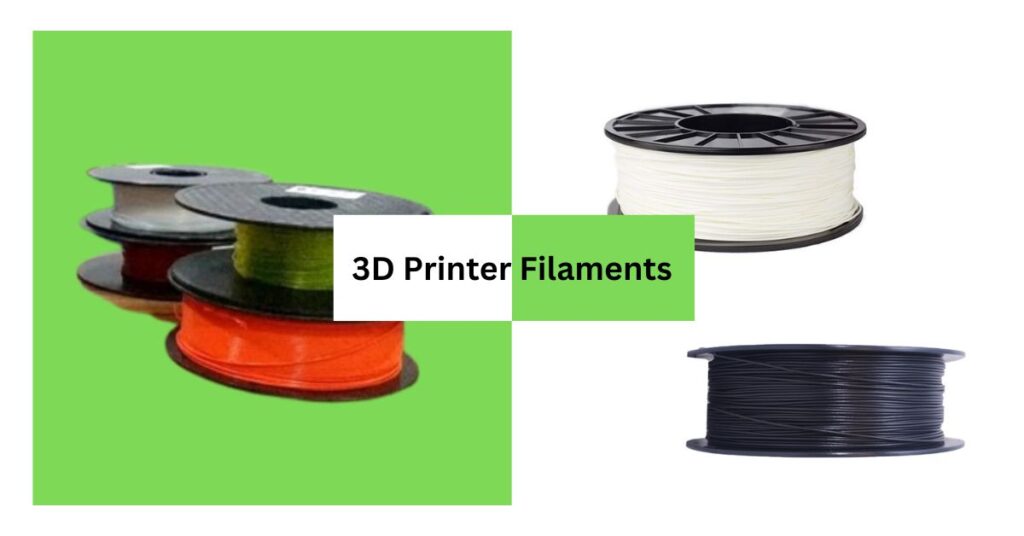 3D Printer Filaments