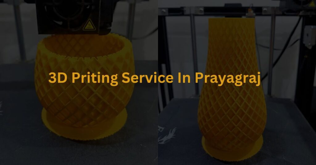 3d printing service in prayagraj