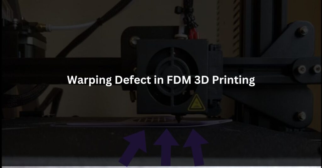 warping defect in fdm 3d Printing